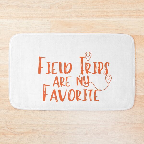 Item preview,  Field Trips Are My Favorite- SUMMER TRIP- TRIP LOVERS-Field Trip-  school outing- teacher designed and sold by Alexa5454.