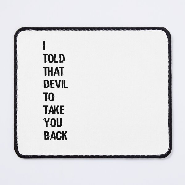 Item preview, I told that devil to take you back - Wynonna Earp - Jill Andrews designed and sold by tziggles.