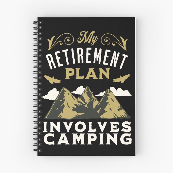 Item preview, My Retirement Plan Involves Camping designed and sold by FurioInc.