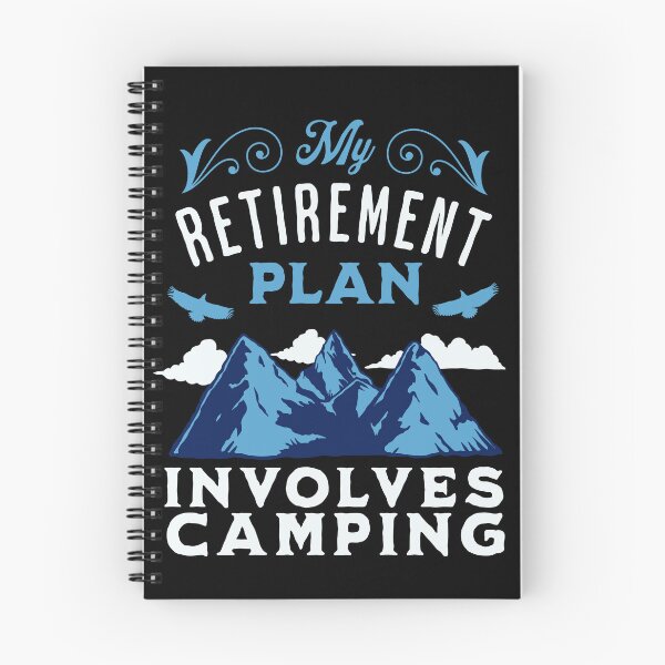 Item preview, My Retirement Plan Involves Camping designed and sold by FurioInc.