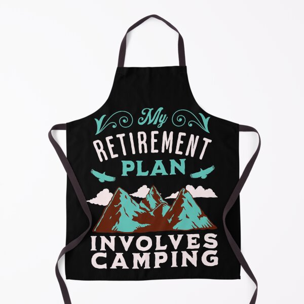 Item preview, My Retirement Plan Involves Camping designed and sold by FurioInc.