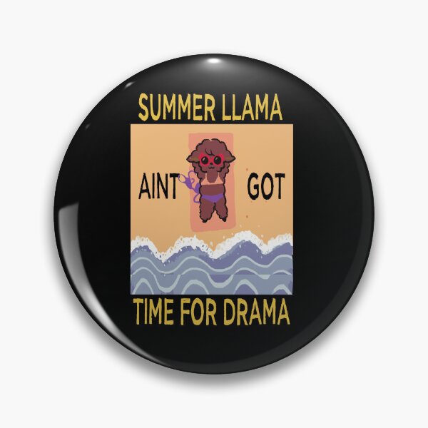 Item preview, summer llama aint got time for drama cute llama  designed and sold by TATSANDARTS.