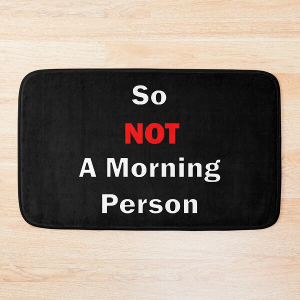 Item preview, So Not A Morning Person White designed and sold by blakcirclegirl.