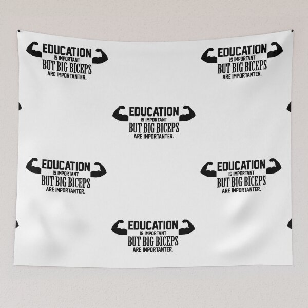 Item preview, Education is important. But big biceps are importanter designed and sold by nektarinchen.