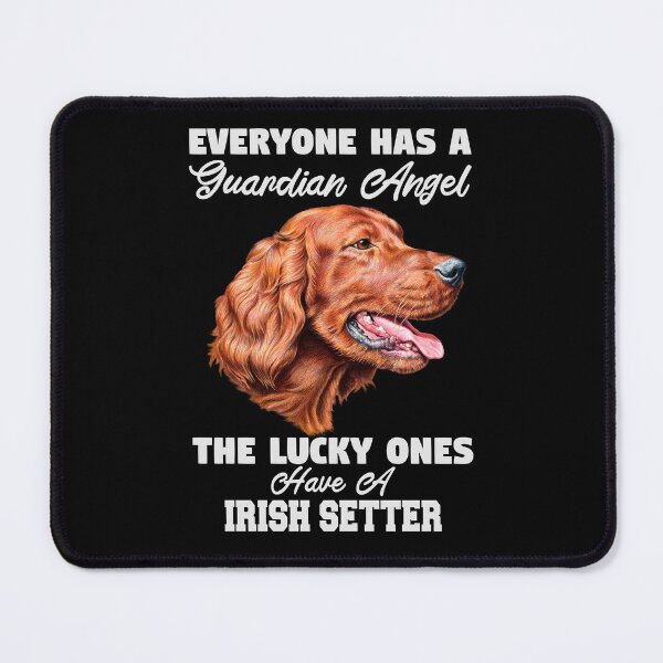 Item preview, Irish Setter Dog Owner Everyone Has A Guardian Angel designed and sold by fantasticdesign.
