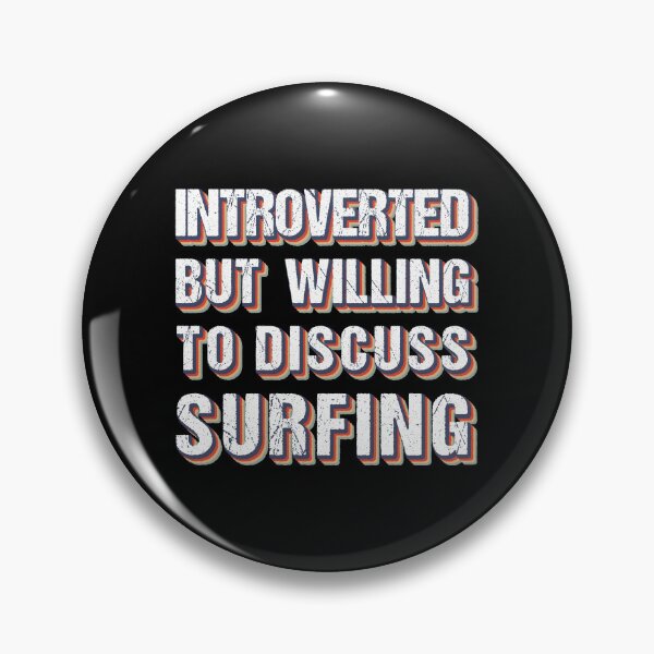 Item preview, Introverted But Willing To Discuss Surfing designed and sold by MOONINSPIRATION.