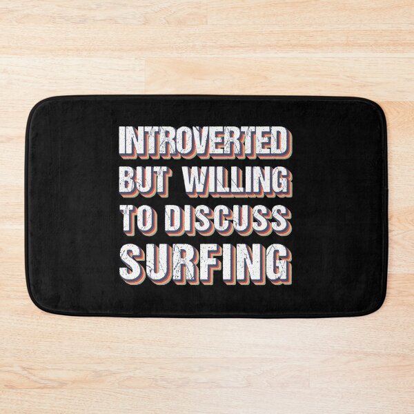 Item preview, Introverted But Willing To Discuss Surfing designed and sold by MOONINSPIRATION.