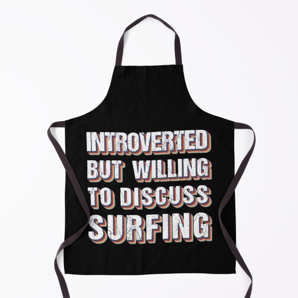 Item preview, Introverted But Willing To Discuss Surfing designed and sold by MOONINSPIRATION.