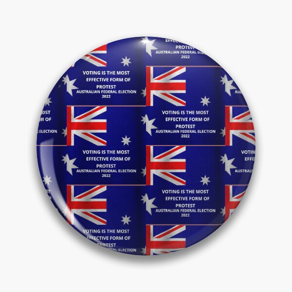 Item preview, VOTING IS THE MOST EFFECTIVE FORM OF PROTEST  AUSTRALIAN FEDERAL ELECTION 2022 designed and sold by Andy1503.
