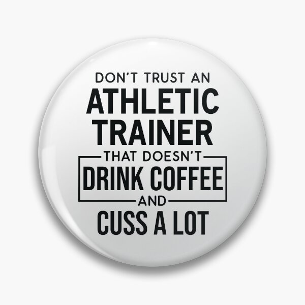 Item preview, Funny Athletic Trainer Cuss A Lot designed and sold by woodesigner.
