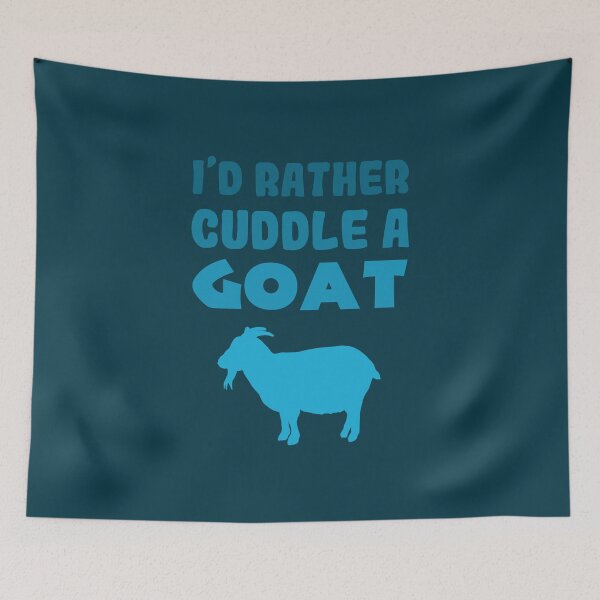 Item preview, I'd rather cuddle a goat designed and sold by GeoCreate.
