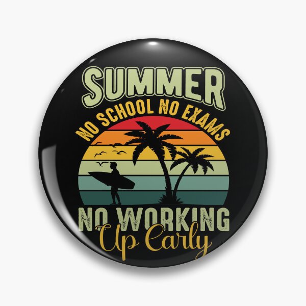 Item preview, Summer No School No Exams No Waking Up Early Funny Summer designed and sold by mohalaz.
