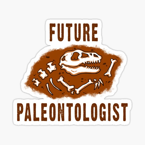 Item preview, Future Paleontologist designed and sold by animekrazy27.