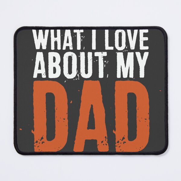 Item preview, What I Love About My Dad designed and sold by ffishingteam.