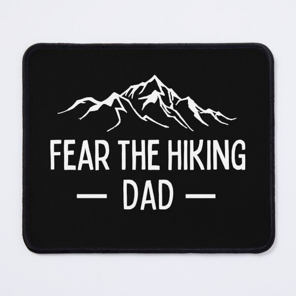 Item preview, Fear The Hiking Dad  designed and sold by Einstein12345.