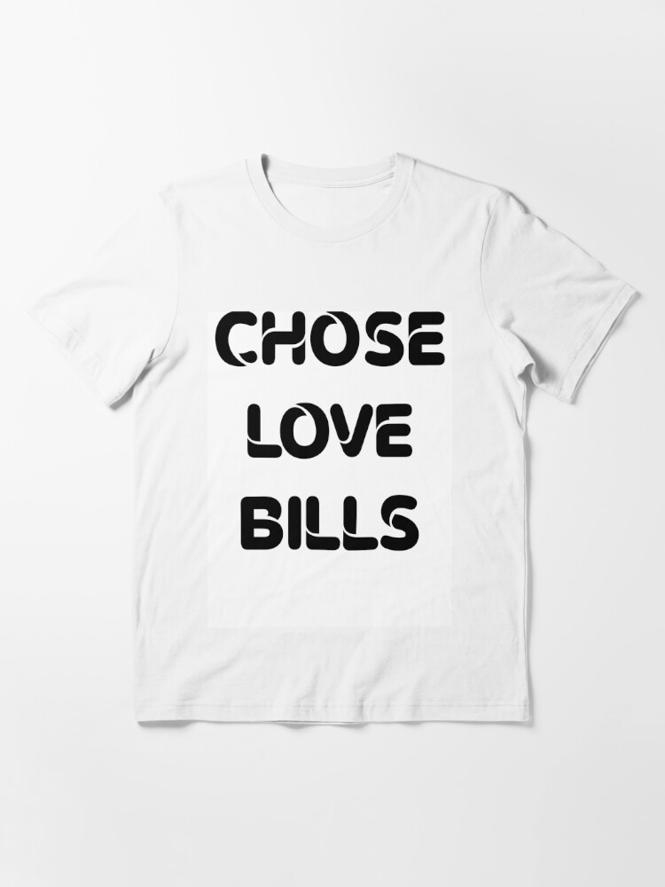 : Choose Love tee - Bills Choose Love - Inspirational