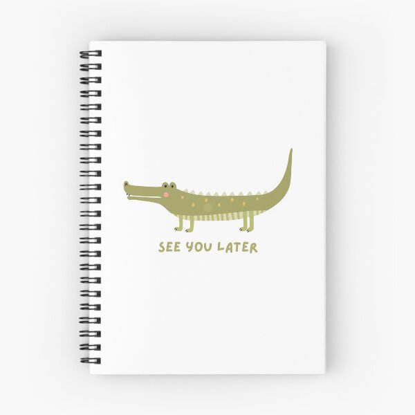 Item preview, See you later gator designed and sold by AbiLeads.