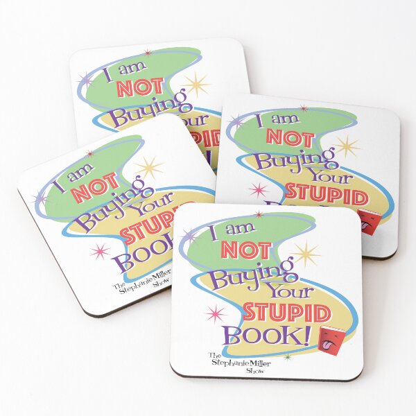 Item preview, I Am Not Buying Your Stupid Book designed and sold by SMShow.