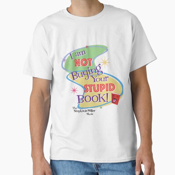 Item preview, I Am Not Buying Your Stupid Book designed and sold by SMShow.