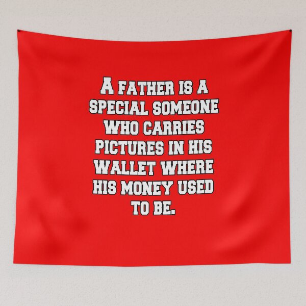 Item preview, Fathers Day Dad A Father Is A Special Someone Who Carries Pictures In His designed and sold by fantasticdesign.
