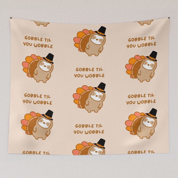 Item preview, Gobble Til You Wobble Thanksgiving Turkey Sloth  designed and sold by theslothinme.