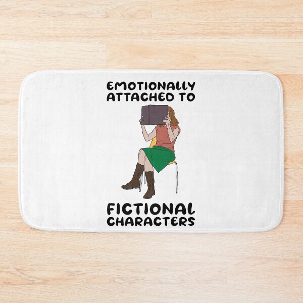 Item preview, Emotionally attached to fictional characters | Funny Reading Quote with Goofy Rounded Font and Girl Reading a Book designed and sold by SomeDesignThing.