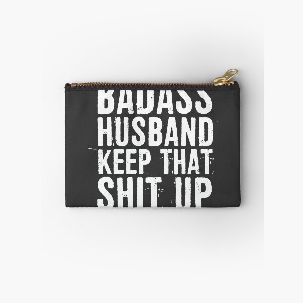 Item preview, Badass Husband Keep That Shit Up designed and sold by ffishingteam.