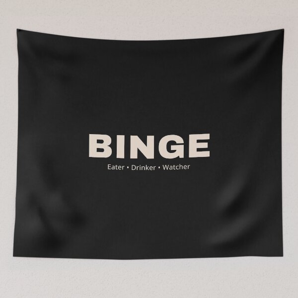 Item preview, BINGE eater, drinker, watcher designed and sold by JCMCDesigns.