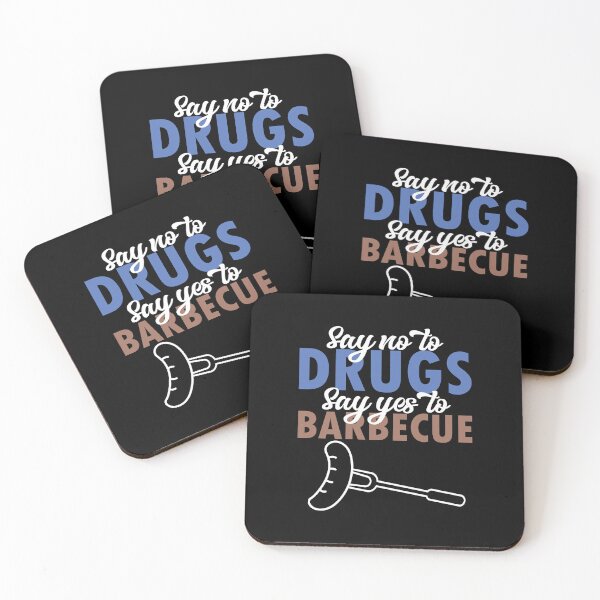 Item preview, Say No To Drugs Say Yes To Barbecue designed and sold by Dufawa.