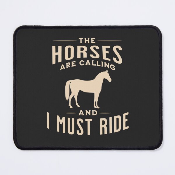 Artikelvorschau, Die Pferde rufen und ich muss reiten entworfen und verkauft von theaadesigns.