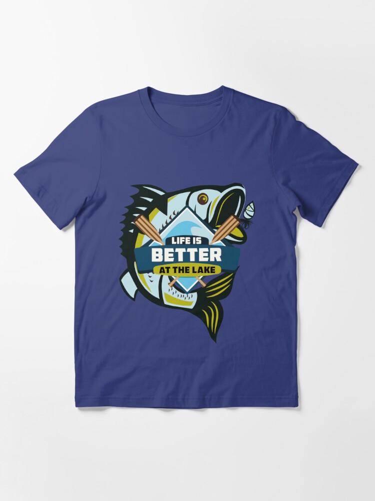Life is better at the lake Fishing tee shirt Essential T-Shirt