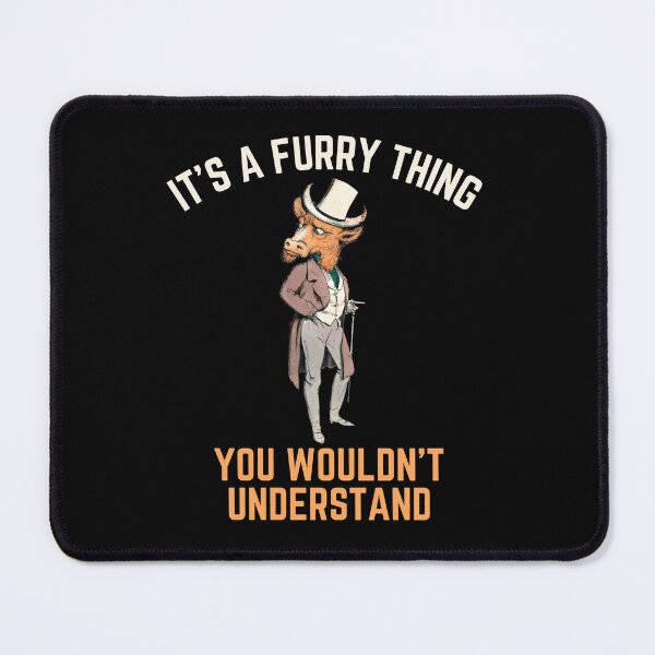 Item preview, It’s A Furry Thing You Wouldn’t Understand Fandom Pride Cosplay designed and sold by StudioTina.