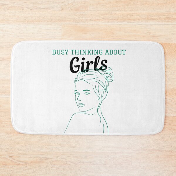Item preview, Busy Thinking About Girls designed and sold by L-Media.