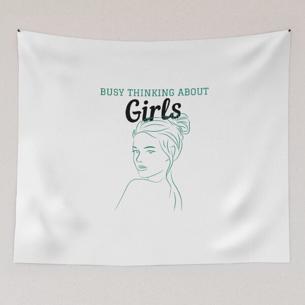 Item preview, Busy Thinking About Girls designed and sold by L-Media.