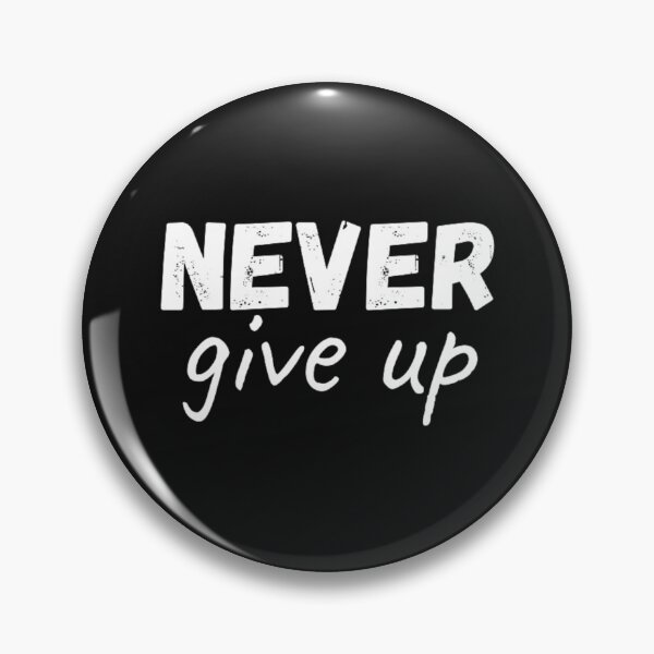 Item preview, never give up bro designed and sold by FashionPath.