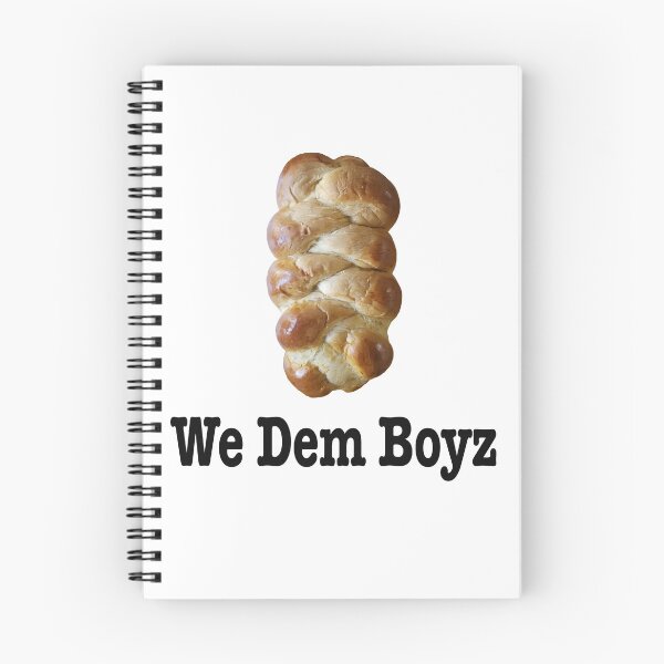 Item preview, Challah, We Dem Boyz designed and sold by peacefulpanini.