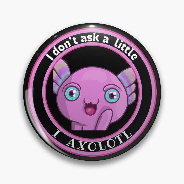 Item preview, MerchHaus - I don't ask a little I Axolotl Cute and Funny Unique Pet Design designed and sold by MerchHaus.