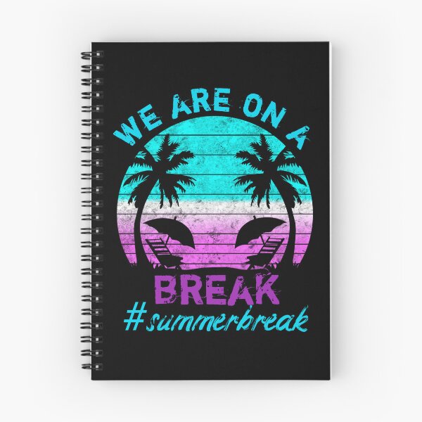 Item preview, We are on a break #sumerbreak funny summer vacation shirt  designed and sold by cizito.
