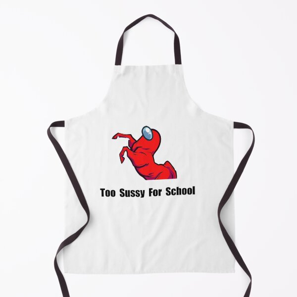Item preview, Camiseta divertida de Too Sussy For School. Meme de Too Sussy For School designed and sold by NEW-YORK-STYLE.