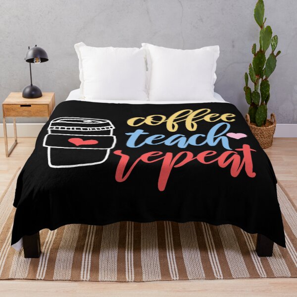 Item preview, Coffee Teach Repeat, Funny Quote Design For Teacher Who Loves Coffee designed and sold by tee-sh.