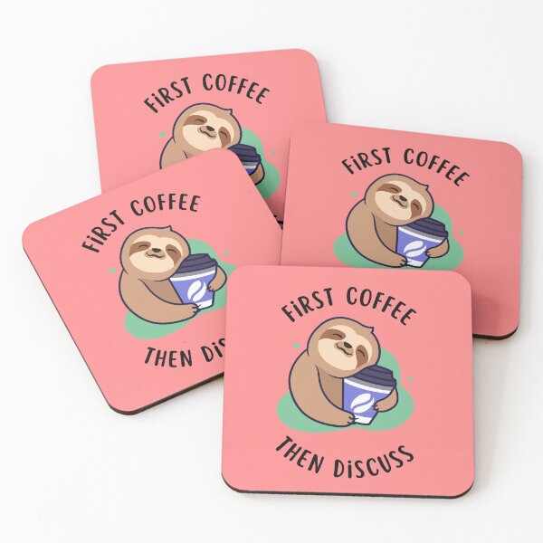 Artikelvorschau, Erst Kaffee dann diskutieren, Faultier braucht Kaffee3 entworfen und verkauft von Cocodino ⭐⭐⭐⭐⭐.