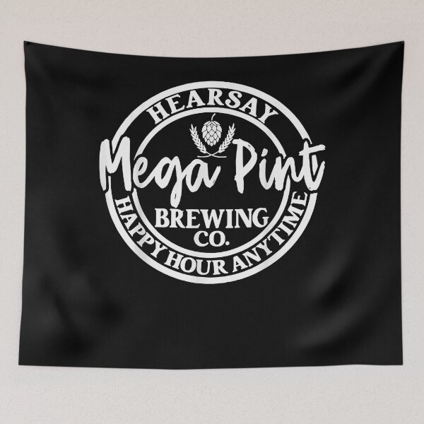 Item preview, Hearsay Isn't Happy Hour Anytime Mega Pint Funny designed and sold by RookeBrumbelowb.