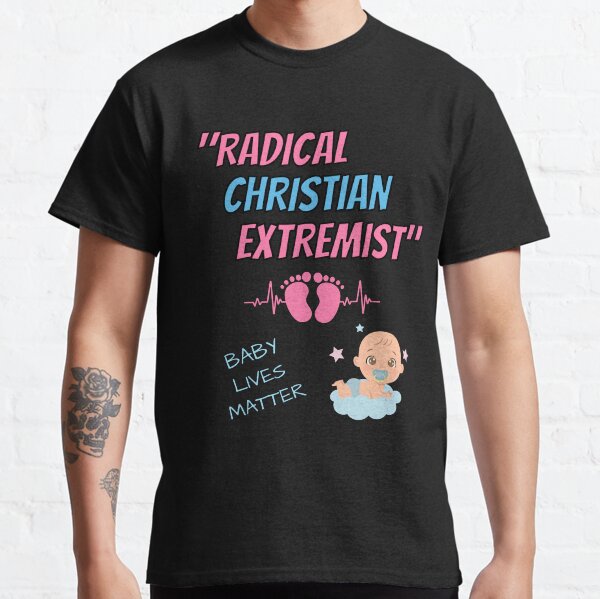 radical christian t shirts