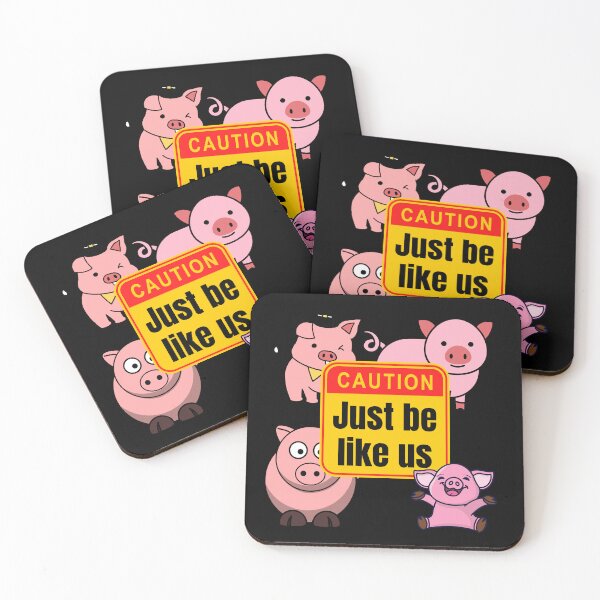 Item preview, Just be like us pigs designed and sold by Light79.