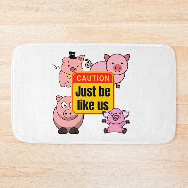 Item preview, Just be like us pigs designed and sold by Light79.