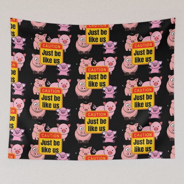Item preview, Just be like us pigs designed and sold by Light79.