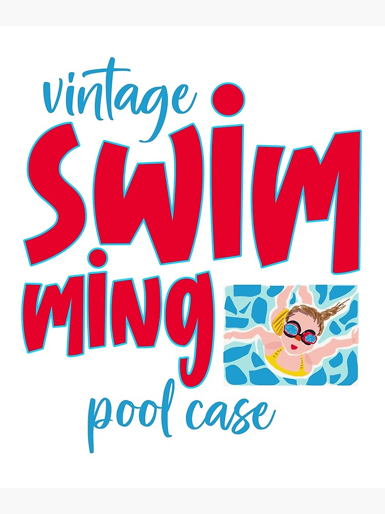 "Vintage Swimming Pool Case" Poster for Sale by GiftsSouvenir Redbubble