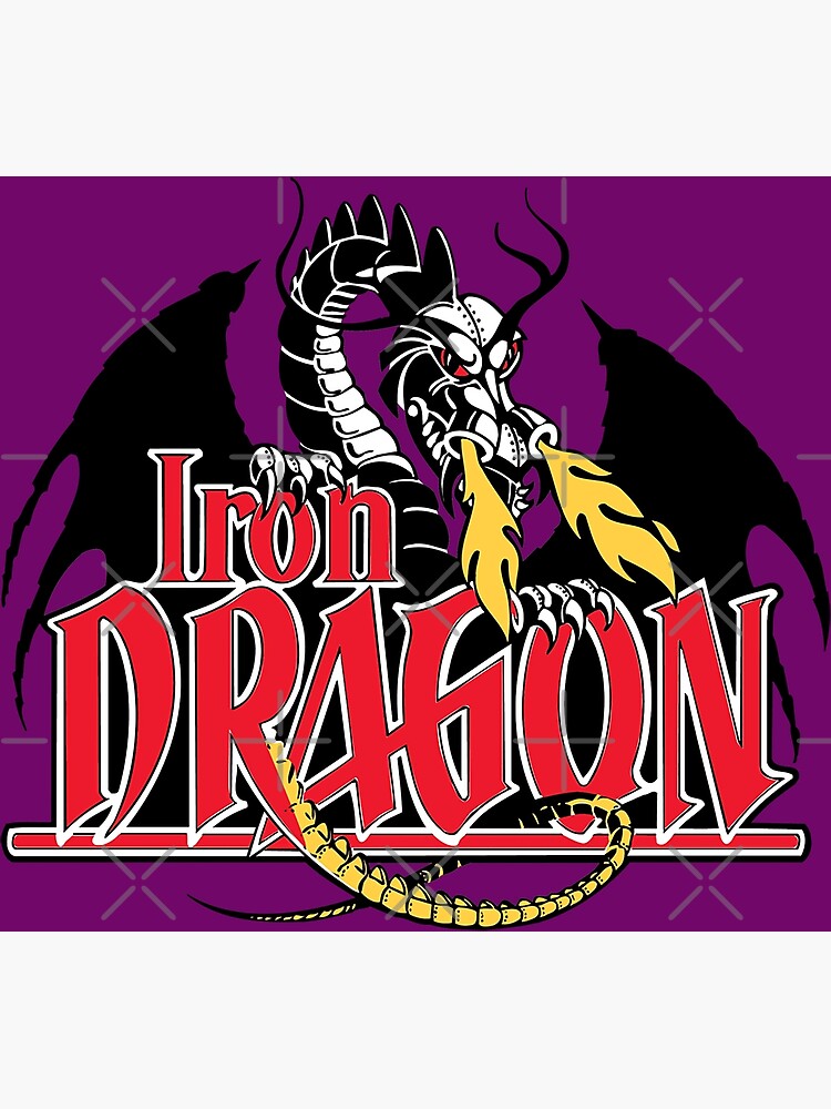 "Iron Dragon" Poster for Sale by FandomStadium Redbubble
