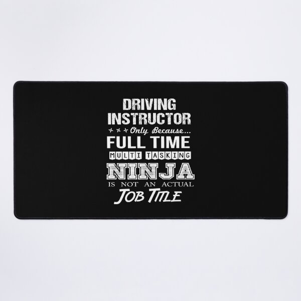 Item preview, Driving Instructor T Shirt - Multitasking Ninja Job Gift Item Tee designed and sold by watkinsmat.
