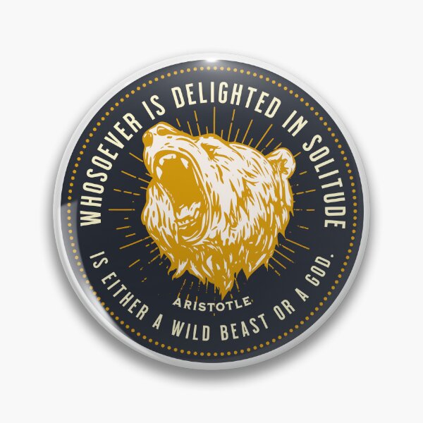 Item preview, Whoever is delighted in solitude is either a wild beast or a god. -Aristotle designed and sold by ManCardDesigns.